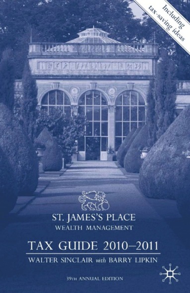 bokomslag St James's Place Tax Guide 2010-2011