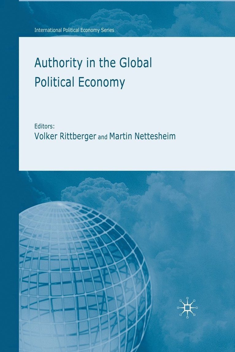 Authority in the Global Political Economy 1