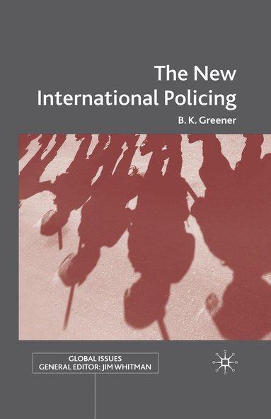 bokomslag New International Policing