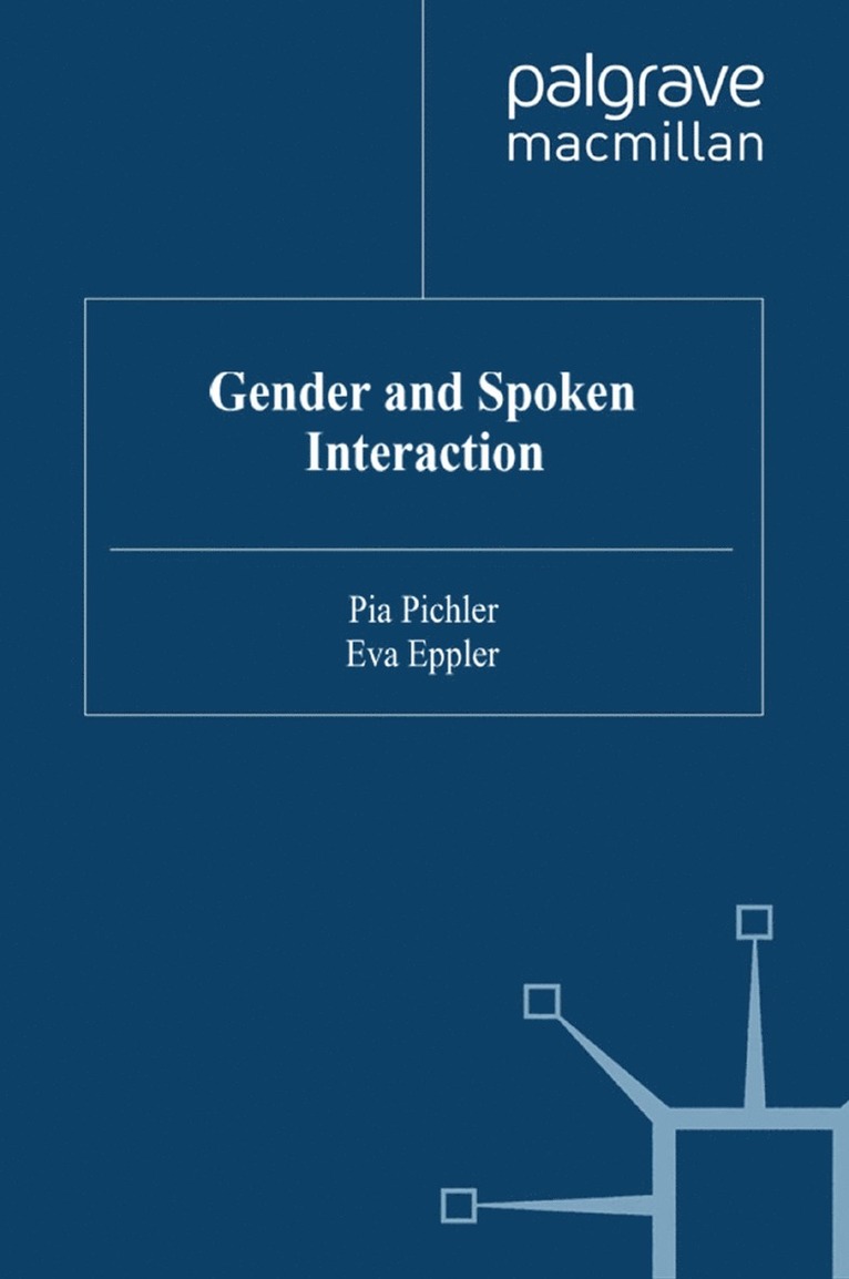 P. Pichler, E. Eppler - Gender and Spoken Interaction, Häftad