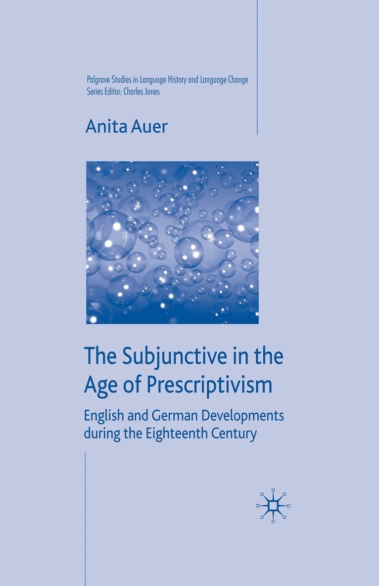 The Subjunctive in the Age of Prescriptivism 1