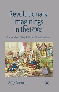 bokomslag Revolutionary Imaginings in the 1790s