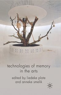 bokomslag Technologies of Memory in the Arts