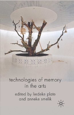 bokomslag Technologies of Memory in the Arts