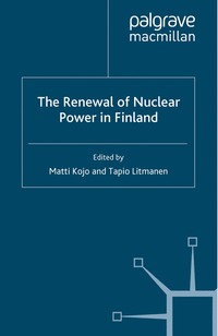 bokomslag Renewal of Nuclear Power in Finland