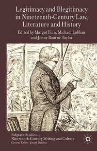 bokomslag Legitimacy and Illegitimacy in Nineteenth-Century Law, Literature and History