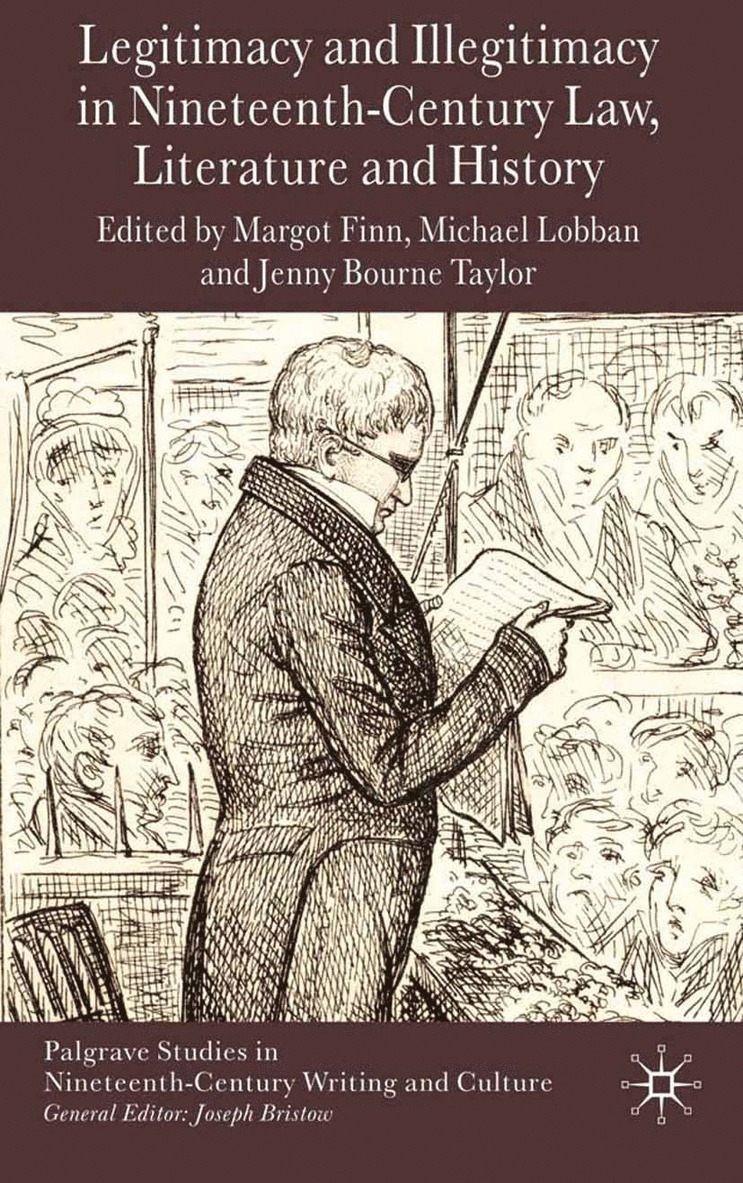 M. Finn, M. Lobban, J. Bourne Taylor - Legitimacy and Illegitimacy in Nineteenth-Century Law, Literature and History, Häftad