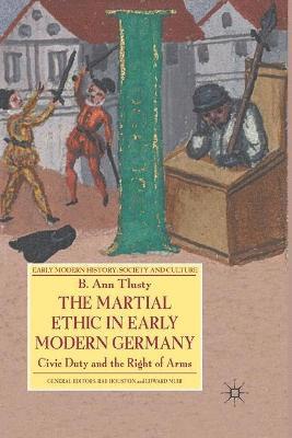 bokomslag Martial Ethic in Early Modern Germany