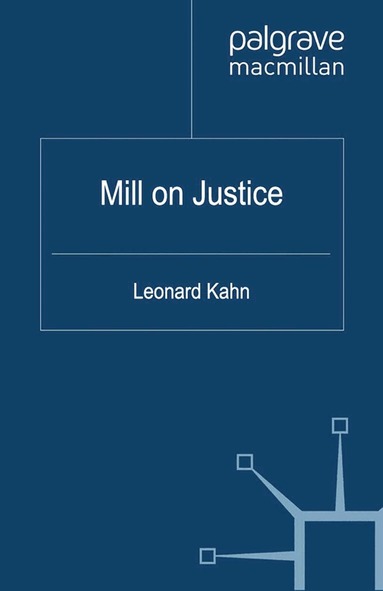 L. Kahn - Mill on Justice, Häftad