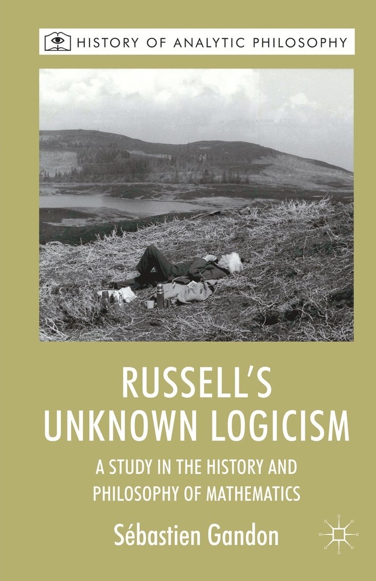S. Gandon, Michael Beaney - Russell's Unknown Logicism, Häftad