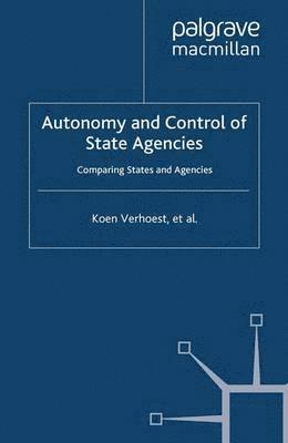 Autonomy and Control of State Agencies 1