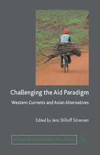 bokomslag Challenging the Aid Paradigm