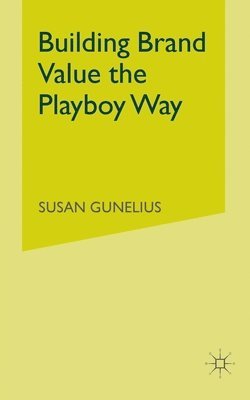 Building Brand Value the Playboy Way 1