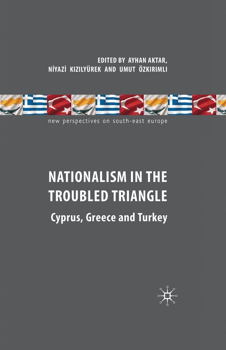 Nationalism in the Troubled Triangle 1