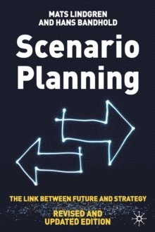 bokomslag Scenario Planning - Revised and Updated