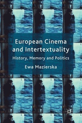 European Cinema and Intertextuality 1