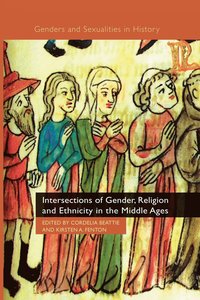 bokomslag Intersections of Gender, Religion and Ethnicity in the Middle Ages