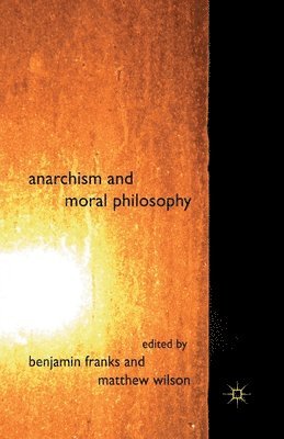 Anarchism and Moral Philosophy 1