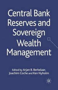 bokomslag Central Bank Reserves and Sovereign Wealth Management