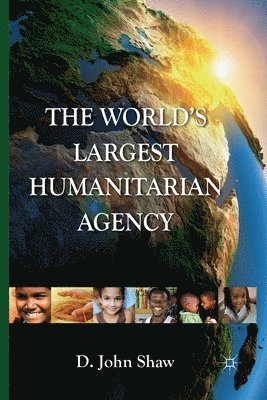 The World's Largest Humanitarian Agency 1