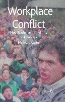 Workplace Conflict: Mobilization and Solidarity in Argentina 1