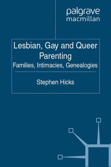 S. Hicks - Lesbian, Gay and Queer Parenting, Häftad