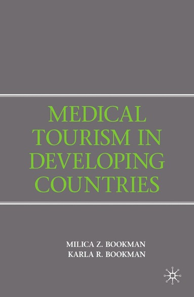 bokomslag Medical Tourism in Developing Countries