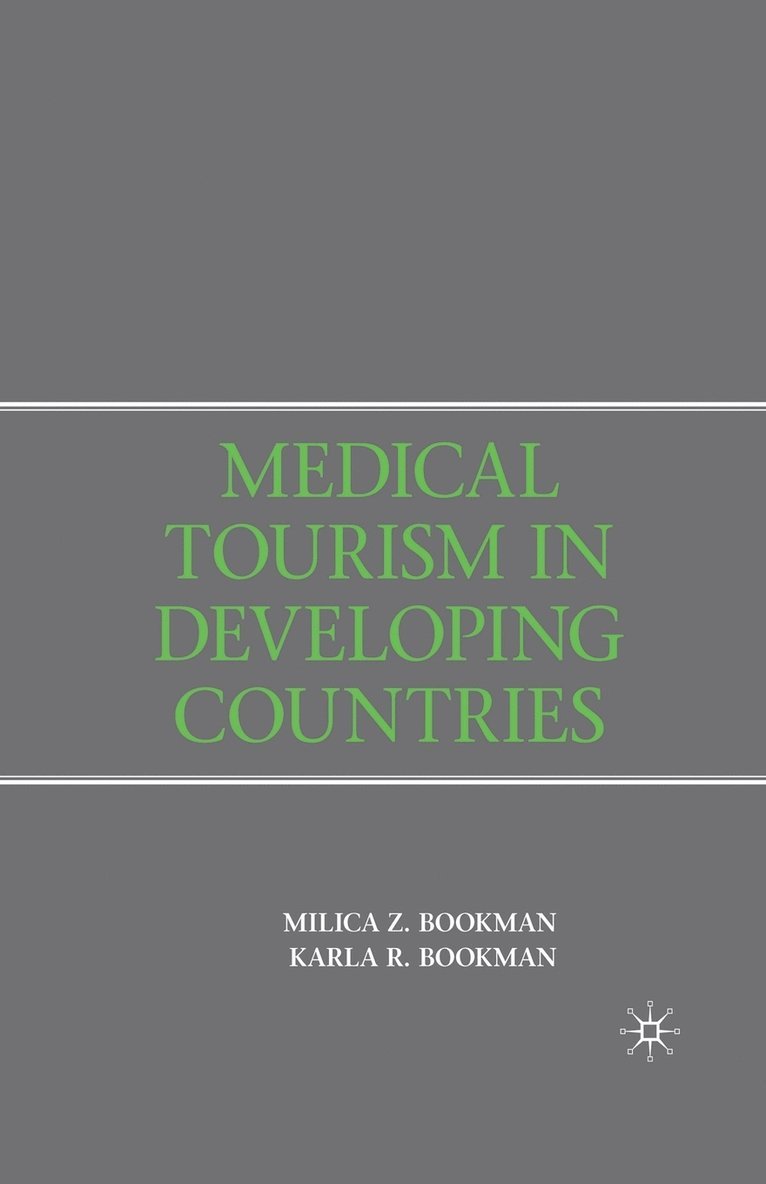 Medical Tourism in Developing Countries 1