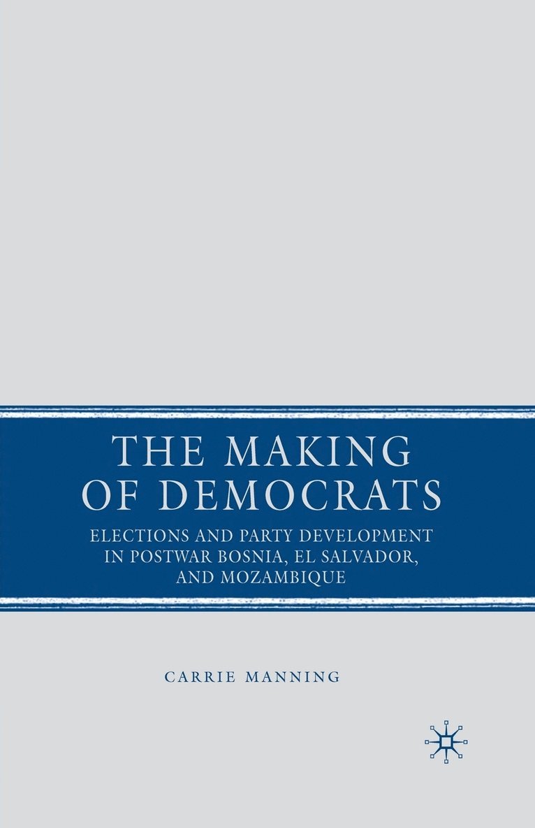 C. Manning - Making of Democrats, Häftad