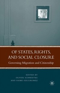 bokomslag Of States, Rights, and Social Closure