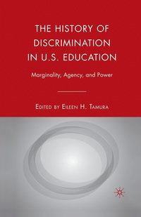 bokomslag History of Discrimination in U.S. Education