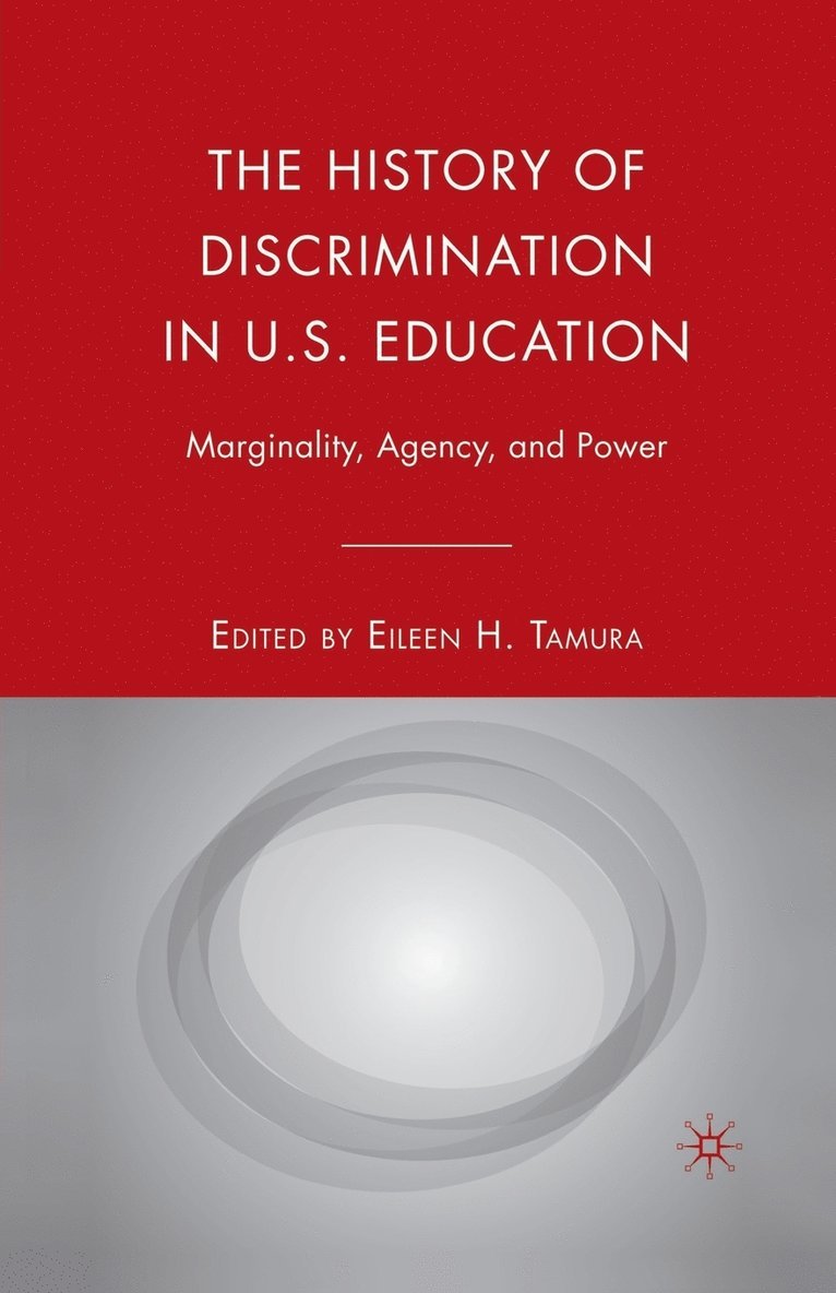 History of Discrimination in U.S. Education 1
