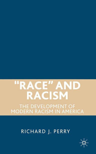 bokomslag "Race" and Racism