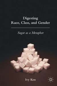 bokomslag Digesting Race, Class, and Gender