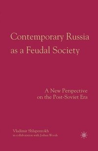 bokomslag Contemporary Russia as a Feudal Society