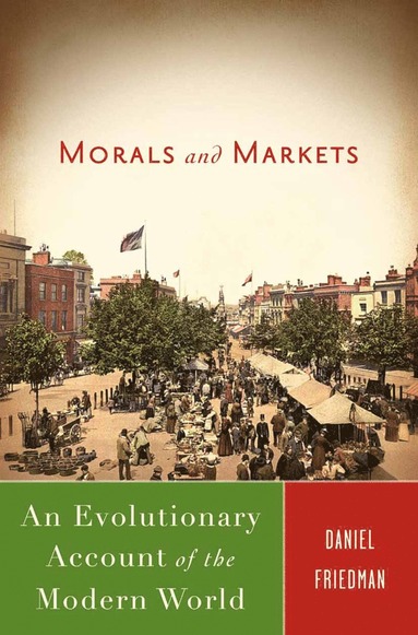 bokomslag Morals and Markets