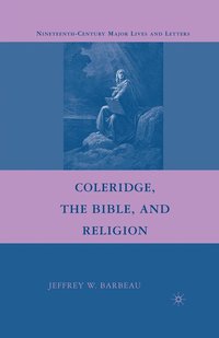 bokomslag Coleridge, the Bible, and Religion