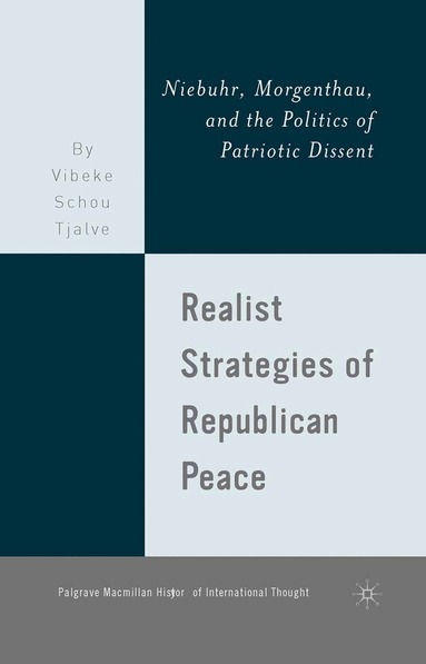 V. Tjalve - Realist Strategies of Republican Peace, Häftad