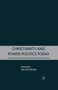 bokomslag Christianity and Power Politics Today