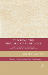 bokomslag Teaching the Rhetoric of Resistance