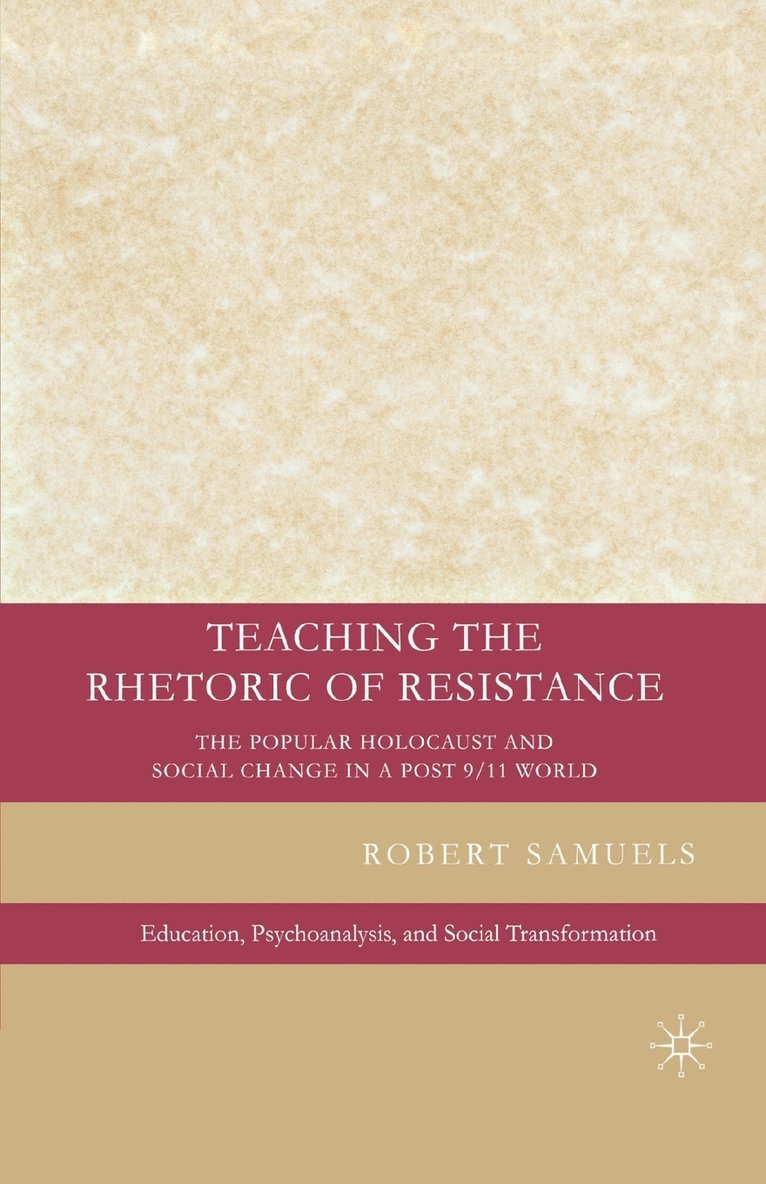 Teaching the Rhetoric of Resistance
