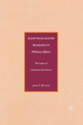 bokomslag Social Forces and the Revolution in Military Affairs