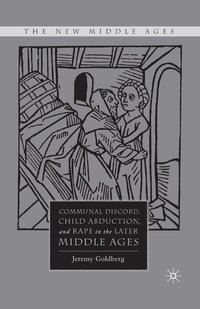 bokomslag Communal Discord, Child Abduction, and Rape in the Later Middle Ages