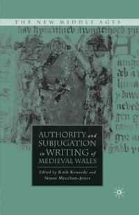 bokomslag Authority and Subjugation in Writing of Medieval Wales