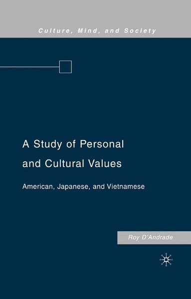 R. D'Andrade - Study of Personal and Cultural Values, Häftad