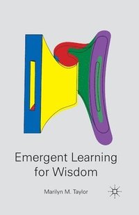 bokomslag Emergent Learning for Wisdom