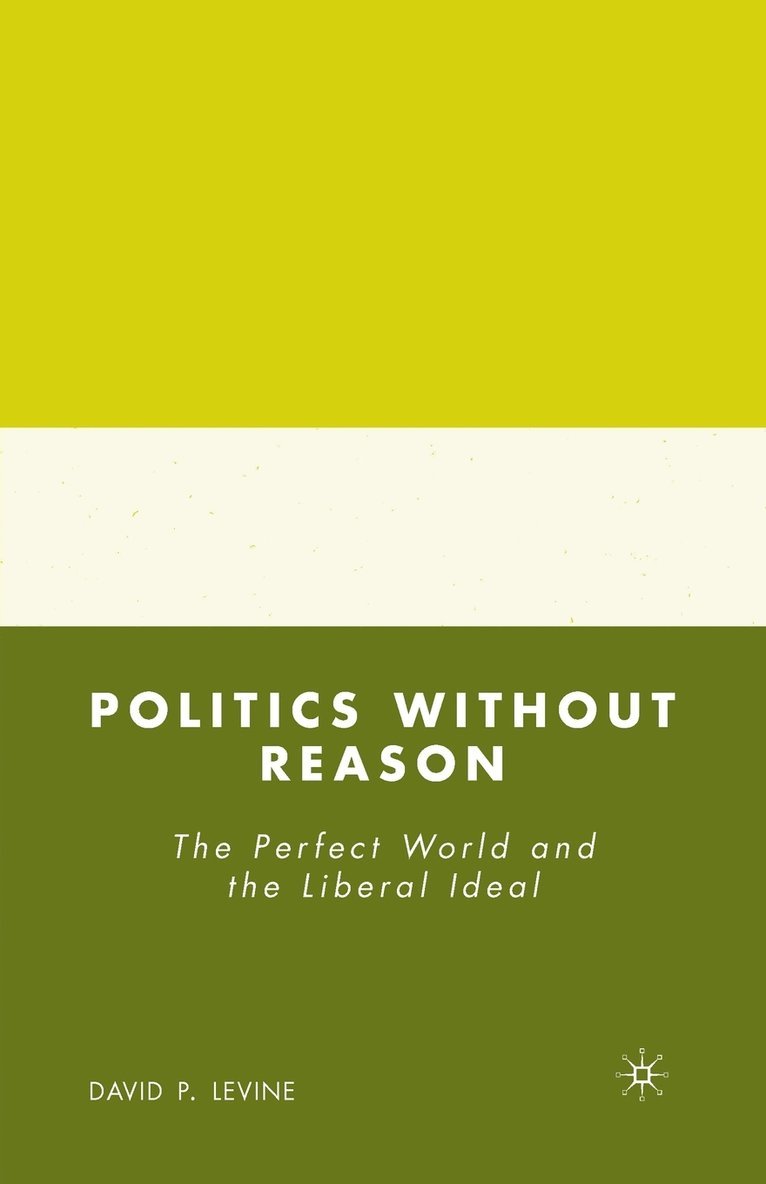 Politics without Reason 1