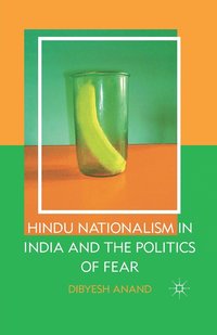 bokomslag Hindu Nationalism in India and the Politics of Fear