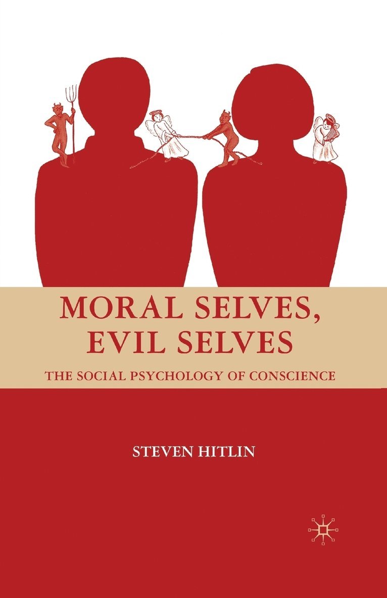 Moral Selves, Evil Selves 1