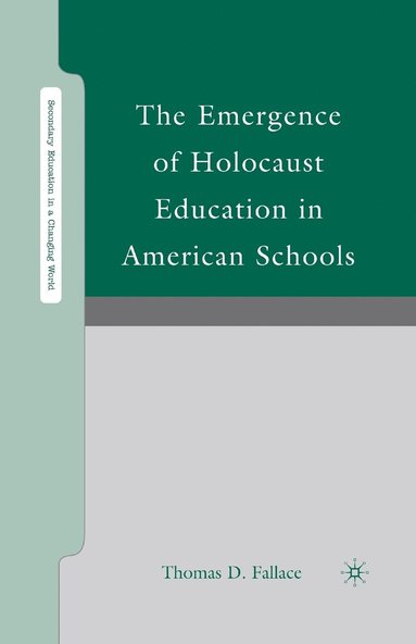 bokomslag Emergence of Holocaust Education in American Schools